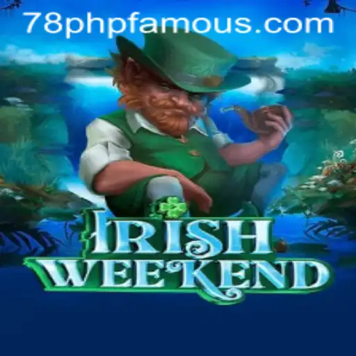 Exploring the Excitement of IrishWeekend and the Role of PHPFAMOUS