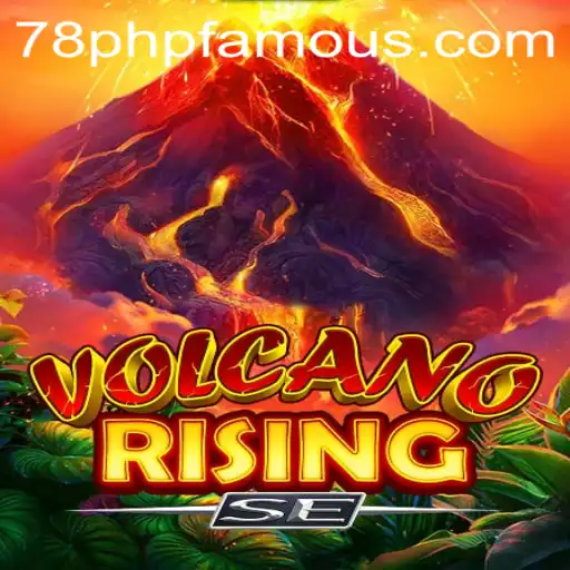Exploring the Exciting World of VolcanoRisingSE: A PHPFAMOUS Marvel